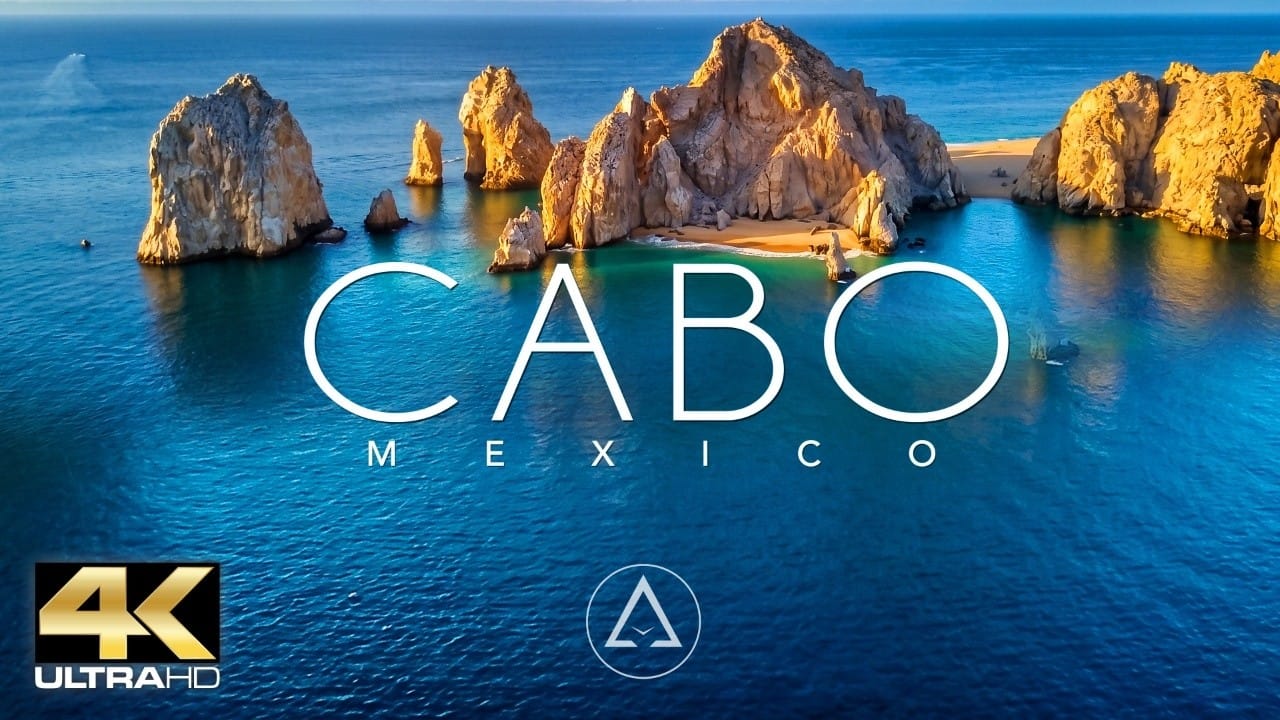 CABO SAN LUCAS video in 4k