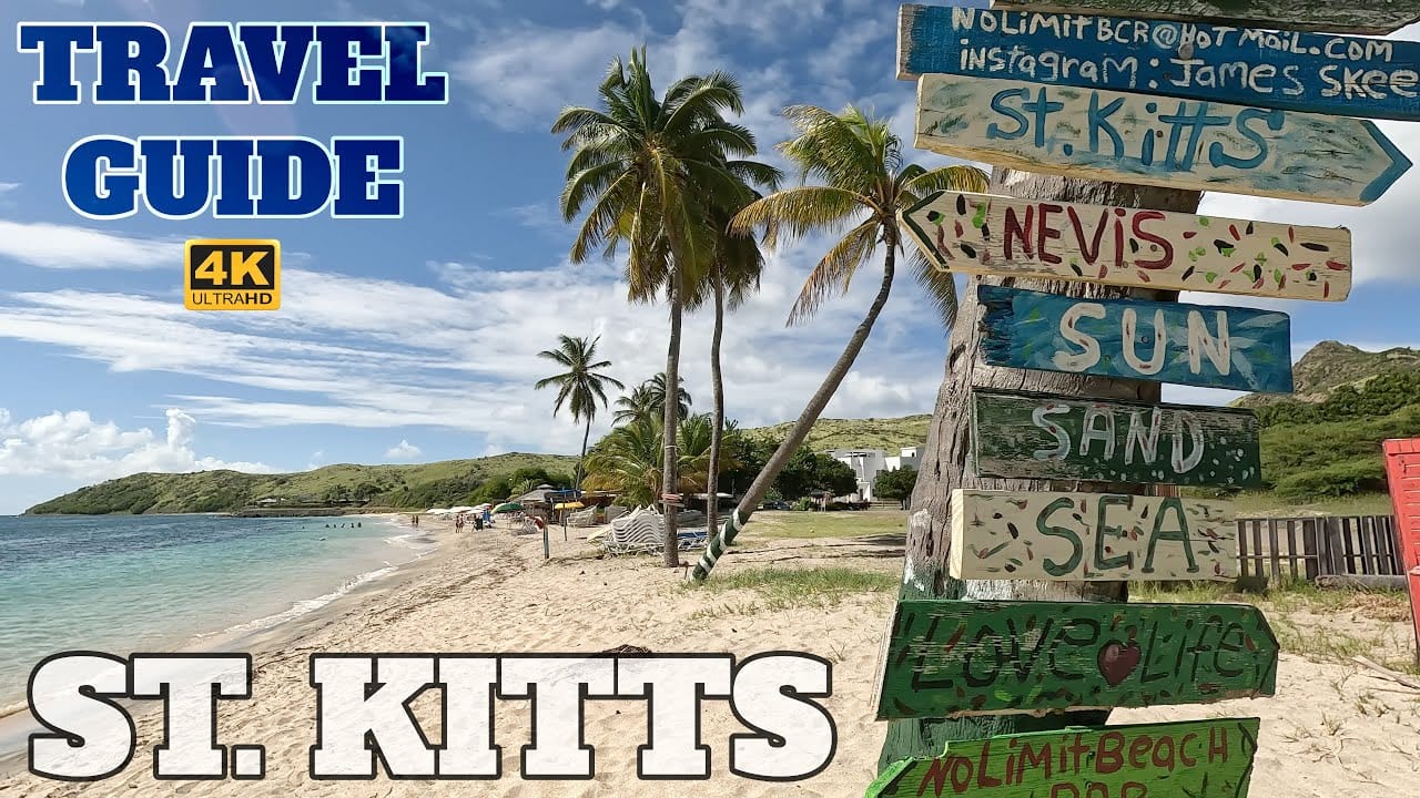 St Kits and Nevis travel guide 4K